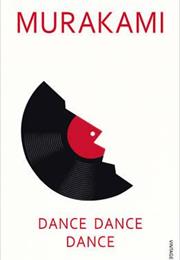 Dance Dance Dance - Haruki Murakami