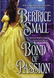 Bonds of Passion (Bertrice Small)
