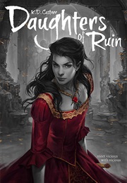 Daughters of Ruin (K. D. Castner)