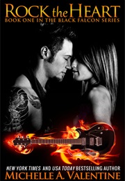 Rock the Heart (Michelle A. Valentine)