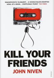Kill Your Friends