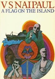 A Flag on the Island (V.S. Naipaul)