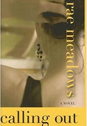 Calling Out (Rae Meadows)