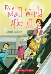 It's a Mall World After All (Janette Rallison)