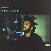 The Weeknd - Kiss Land