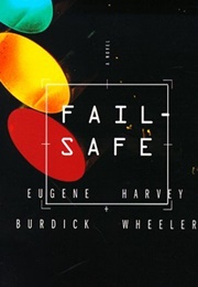 Fail-Safe (Eugene Burdick &amp; Harveywheeler)