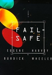 Fail-Safe (Eugene Burdick & Harveywheeler)
