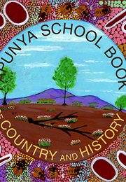 The Papunya School Book (Nadia Wheatley)