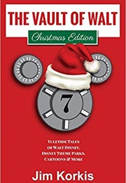 The Vault of Walt: Christmas Edition (Jim Korkis)