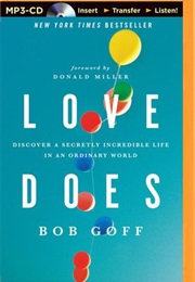 Love Does (Bob Goff)