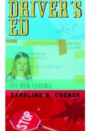 Driver's Ed (Caroline B. Cooney)