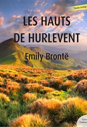 Les Hauts De Hurlevent (Emily Brontë)