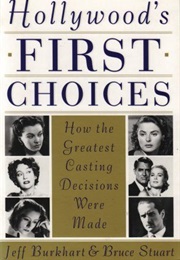 Hollywood&#39;s First Choices (Jeff Burkhart)