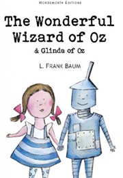 The Wonderful Wizard of Oz & Glinda of Oz (L. Frank Baum)