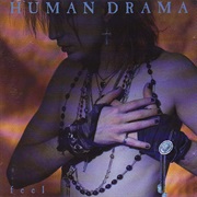 Human Drama- Feel