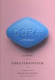 Dopa: A Headcase (Lidia Yuknavitch)