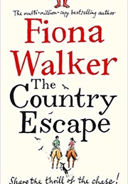 The Country Escape (Fiona Walker)