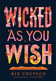 Wicked as You Wish (Rin Chupeco)