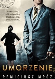 Umorzenie (Remigiusz Mróz)
