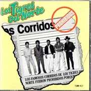 Los Tigres Del Norte – Corridos Prohibidos