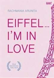 EIFFEL...I'm IN LOVE (RACHMANIA ARUNITA)