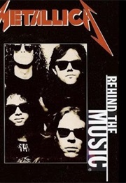 Behind the Music: Metallica (1998)