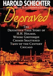 Depraved (Harold Schechter)