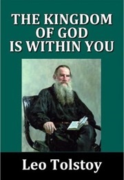 *The Kingdom of God Is Within You (Leo Tolstoy/RUSSIA)