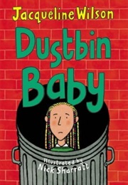 Dustbin Baby (Wilson, Jacqueline)