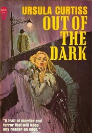 Out of the Dark (Ursula Curtiss)