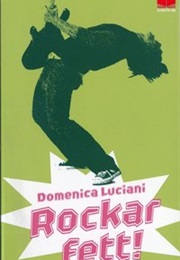 Rockar Fett! (Domenka Luciani)
