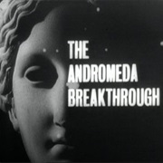The Andromeda Breakthrough