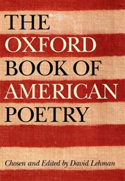 The Oxford Book of American Poetry (David Lehman)