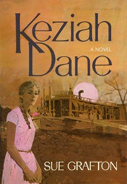 Keziah Dane (Sue Grafton)
