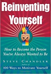 Reinventing Yourself (Steve Chandler)