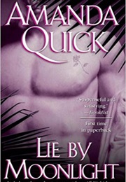 Lie by Moonlight (Amanda Quick)