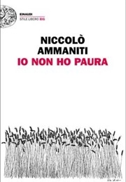 Io Non Ho Paura (Niccolò Ammaniti)