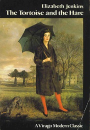 The Tortoise and the Hare (Elizabeth Jenkins)
