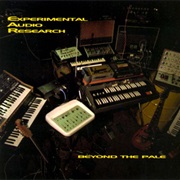 Experimental Audio Research - Beyond the Pale