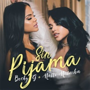 Sin Pijama - Becky G & Natti Natasha