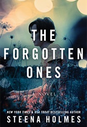 The Forgotten Ones (Steena Holmes)