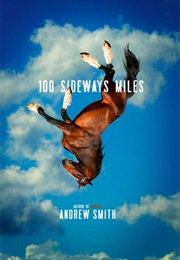 100 Sideways Miles (Andrew Smith)