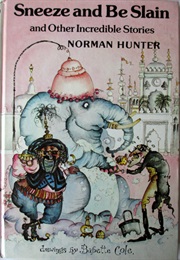 Sneeze and Be Slain (Norman Hunter)