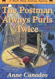 The Postman Always Purls Twice (Anne Canadeo)