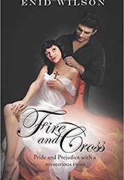Fire and Cross (Enid Wilson)
