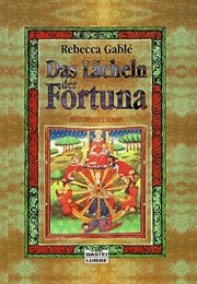 Fortune's Wheel (Rebecca Gablé)