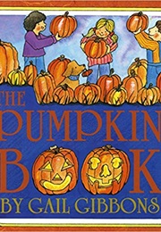 The Pumpkin Book (Gail Gibbons)