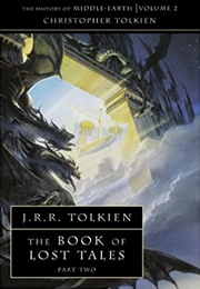 The Book of Lost Tales, Part Two (J.R.R. Tolkien)