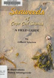 Seaweeds of Cape Cod Shores: A Field Guide