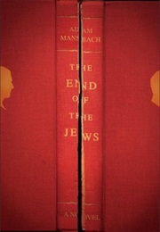 The End of the Jews (Adam Mansbach)
